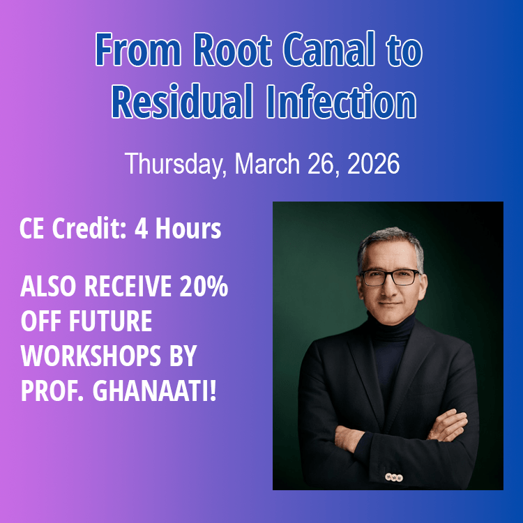 From Root Canal to Residual Infection (IABDM Exclusive CE Workshop)